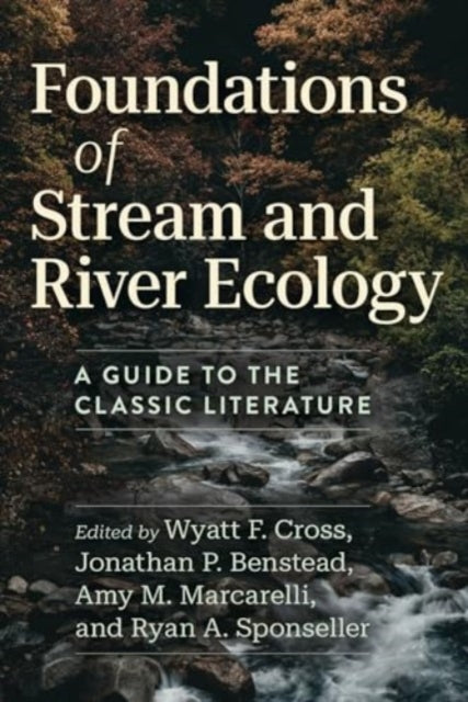 Book cover of: Foundations of Stream and River Ecology