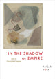 Book cover of: In the Shadow of Empire. By: Alicia Volk