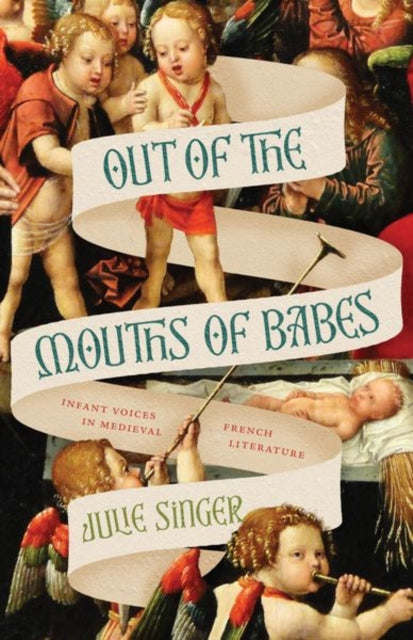 Book cover of: Out of the Mouths of Babes. By: Julie Singer