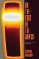 Book cover of: On the Edge of the Abyss. By: Clémence Boulouque