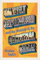 Book cover of: Sunbelt Capitalism and the Making of the Carceral State. By: Kirstine Taylor