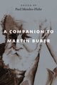 Book cover of: Companion to Martin Buber. By: Paul Mendes-Flohr