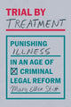Book cover of: Trial by Treatment. By: Mary Ellen Stitt