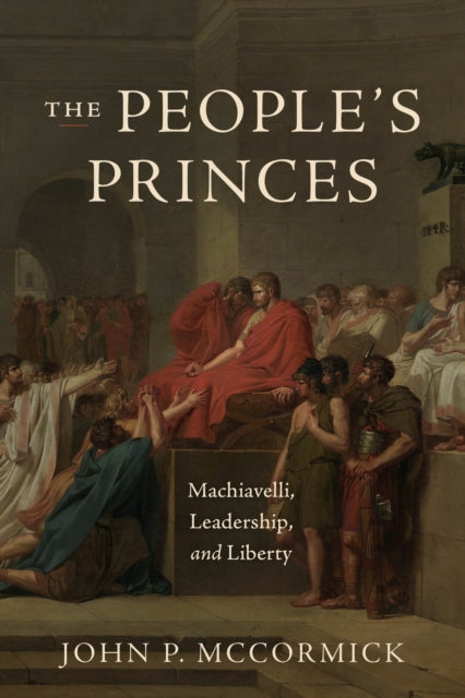 Book cover of: People's Princes. By: John P. McCormick