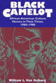 Book cover of: Black Camelot. By: William L. Van Deburg