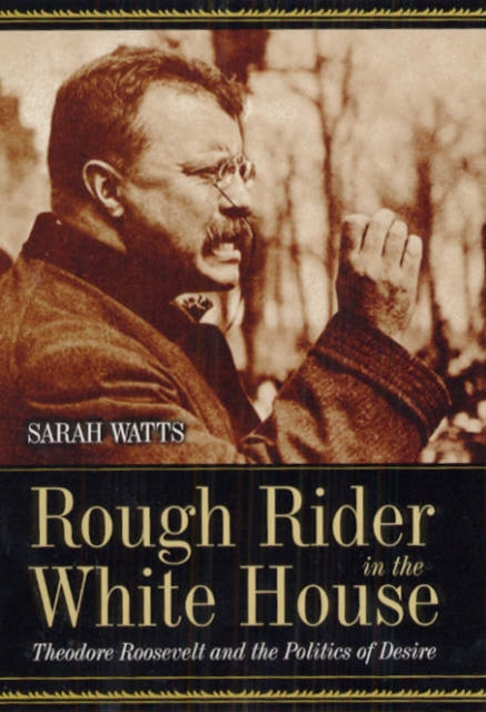 Book cover of: Rough Rider in the White House