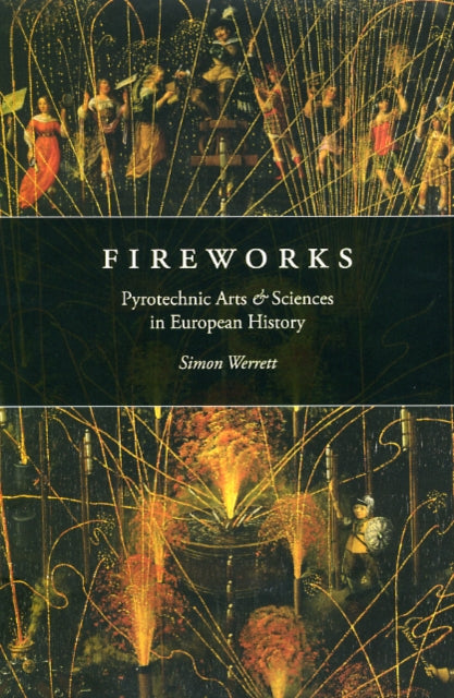 Book cover of: Fireworks. By: Simon Werrett