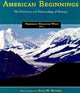 Book cover of: American Beginnings. By: Frederick Hadleigh West