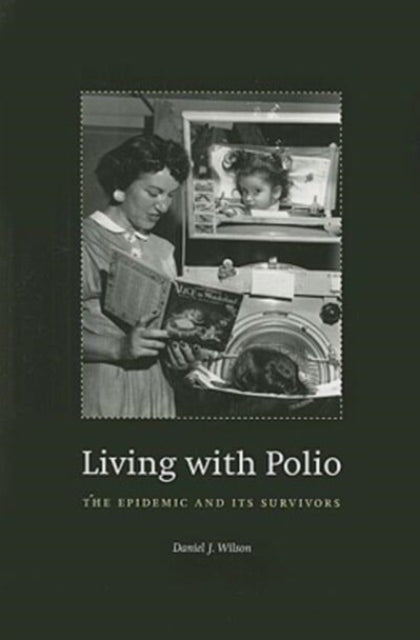 Book cover of: Living with Polio. By: Daniel J. Wilson
