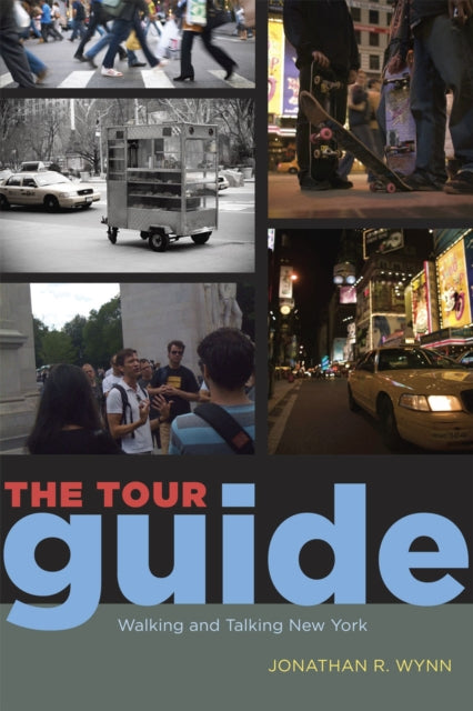 Book cover of: Tour Guide. By: Jonathan R. Wynn