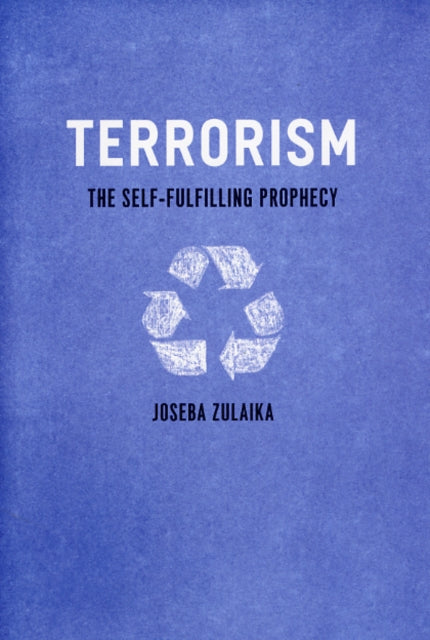 Book cover of: Terrorism. By: Joseba Zulaika