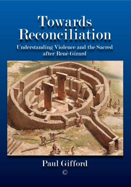 Book cover of: Towards Reconciliation. By: Paul Gifford