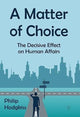 Book cover of: Matter of Choice. By: Philip Hodgkiss