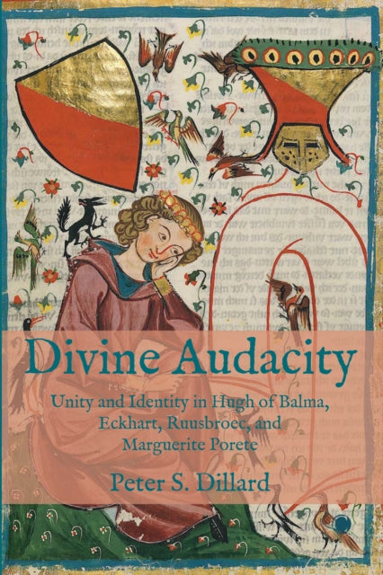 Book cover of: Divine Audacity. By: Peter S. Dillard