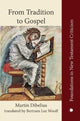 Book cover of: From Tradition to Gospel. By: Martin Dibelius