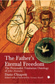 Book cover of: Father's Eternal Freedom. By: James Clarke & Co