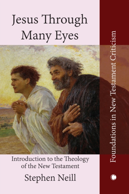 Book cover of: Jesus Through Many Eyes. By: Stephen Neill
