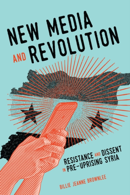 Book cover of: New Media and Revolution. By: Billie Jeanne Brownlee