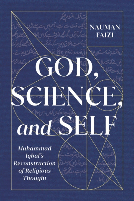 Book cover of: God, Science, and Self. By: Nauman Faizi