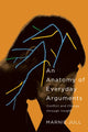 Book cover of: Anatomy of Everyday Arguments. By: Marnie Jull