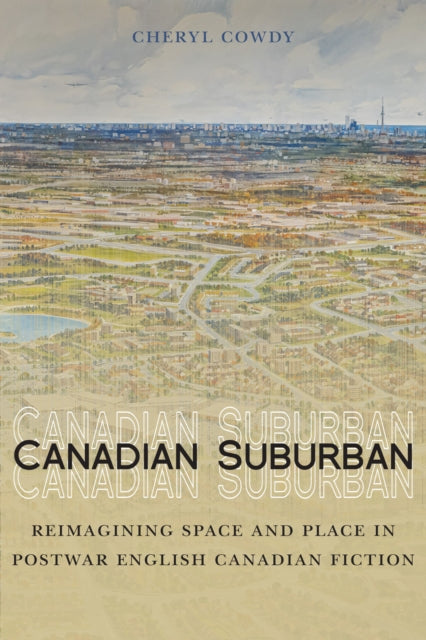 Book cover of: Canadian Suburban. By: Cheryl Cowdy