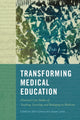 Book cover of: Transforming Medical Education. By: Delia Gavrus
