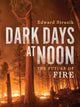 Book cover of: Dark Days at Noon. By: Edward Struzik