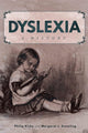 Book cover of: Dyslexia. By: Philip Kirby