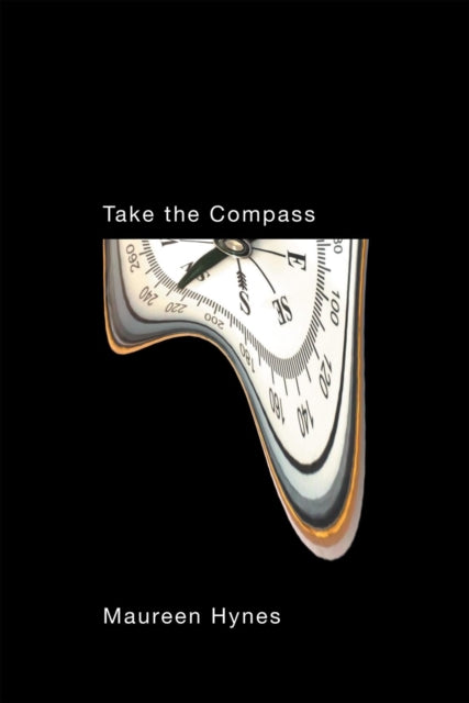Book cover of: Take the Compass. By: Maureen Hynes