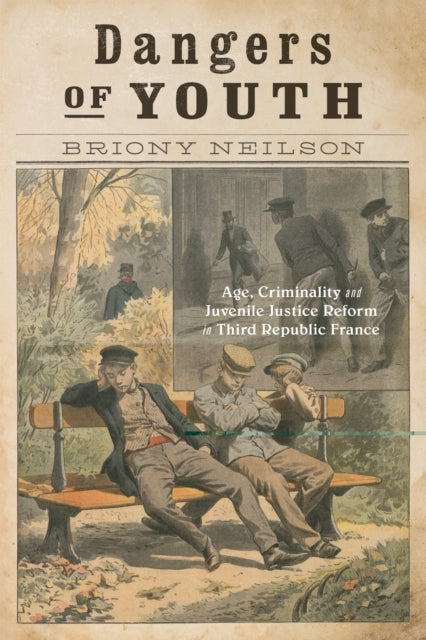 Book cover of: Dangers of Youth. By: Briony Neilson