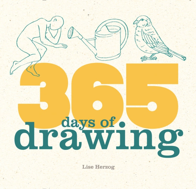 365 Days of Drawing 9780228102601 Lise Herzog