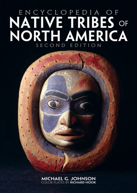 Book cover of: Encyclopedia of Native Tribes Of North America. By: Michael G. Johnson