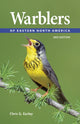 Book cover of: Warblers of Eastern North America. By: Chris G. Earley