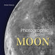 Book cover of: Photographic Atlas of the Moon. By: Robert Reeves