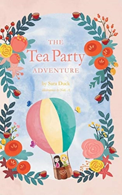 Book cover of: Tea Party Adventure. By: Sara Duck