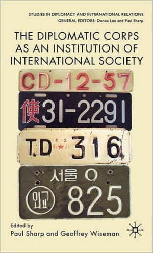 Diplomatic Corps as an Institution of International Society