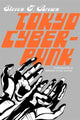Book cover of: Tokyo Cyberpunk. By: Steven T. Brown
