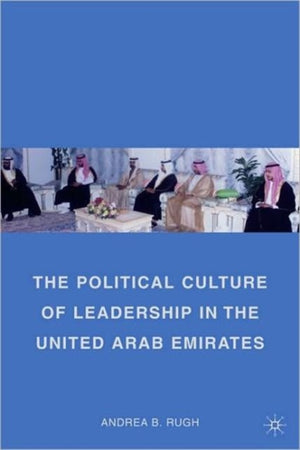 Political Culture of Leadership in the United Arab Emirates