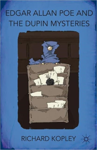 Book cover of: Edgar Allan Poe and the Dupin Mysteries. By: R. Kopley