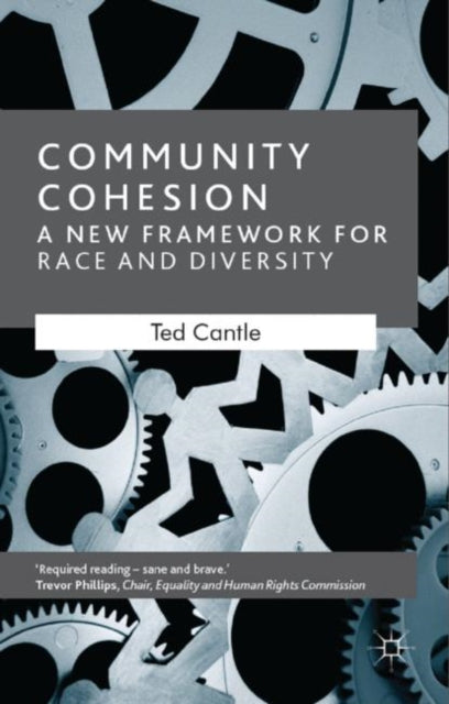 Book cover of: Community Cohesion. By: Ted Cantle