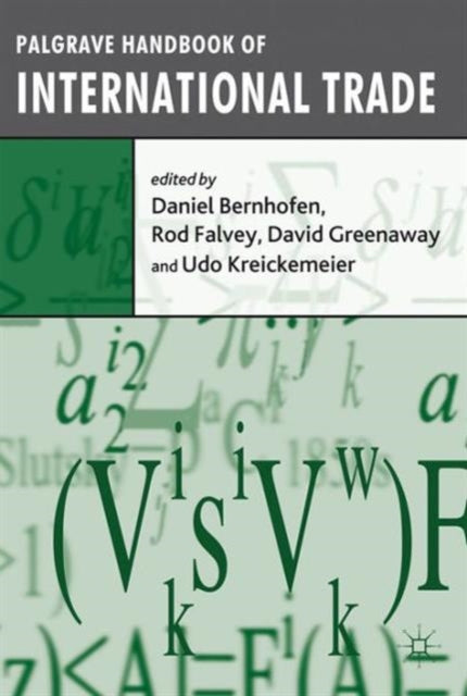 Book cover of: Palgrave Handbook of International Trade. By: Daniel M. Bernhofen