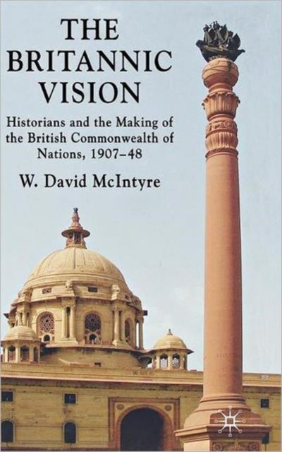 Book cover of: Britannic Vision. By: W. David McIntyre