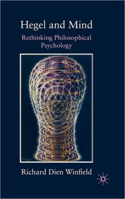 Book cover of: Hegel and Mind. By: Richard Dien Winfield