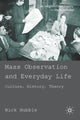 Book cover of: Mass Observation and Everyday Life. By: Nick Hubble