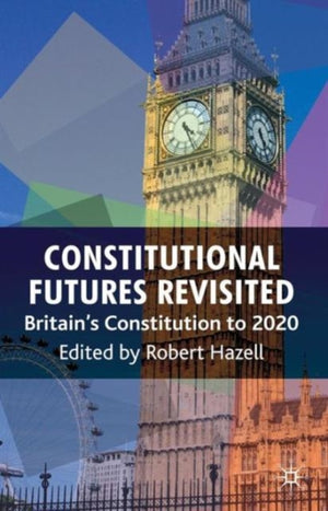 Constitutional Futures Revisited