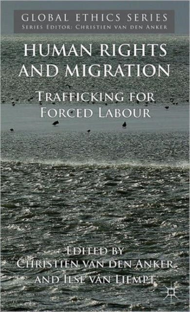 Book cover of: Human Rights and Migration. By: Christien van den Anker