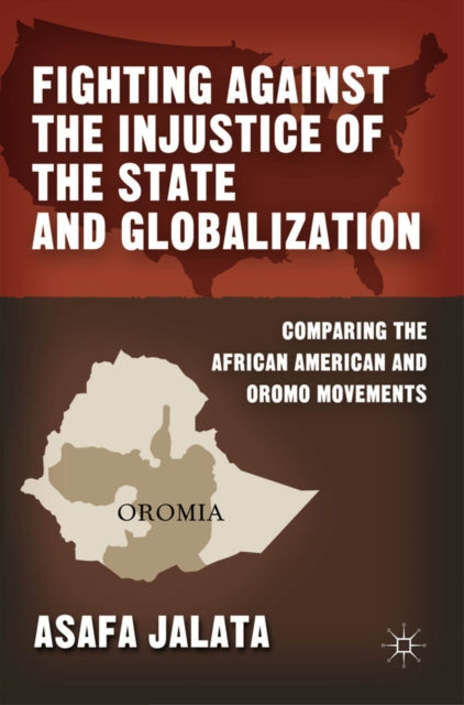 Book cover of: Fighting Against the Injustice of the State and Globalization. By: Asafa Jalata