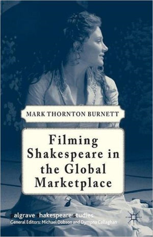 Filming Shakespeare in the Global Marketplace