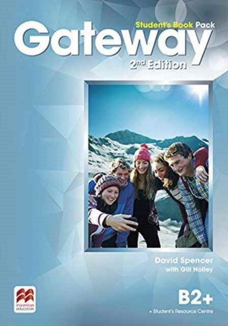 Book cover of: Gateway 2nd edition B2+ Student's Book Pack. By: D. SPENCER