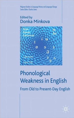 Phonological Weakness in English